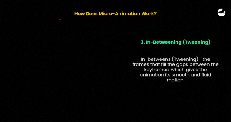 How Does Micro-Animation Work Steps  In-Betweening (Tweening)