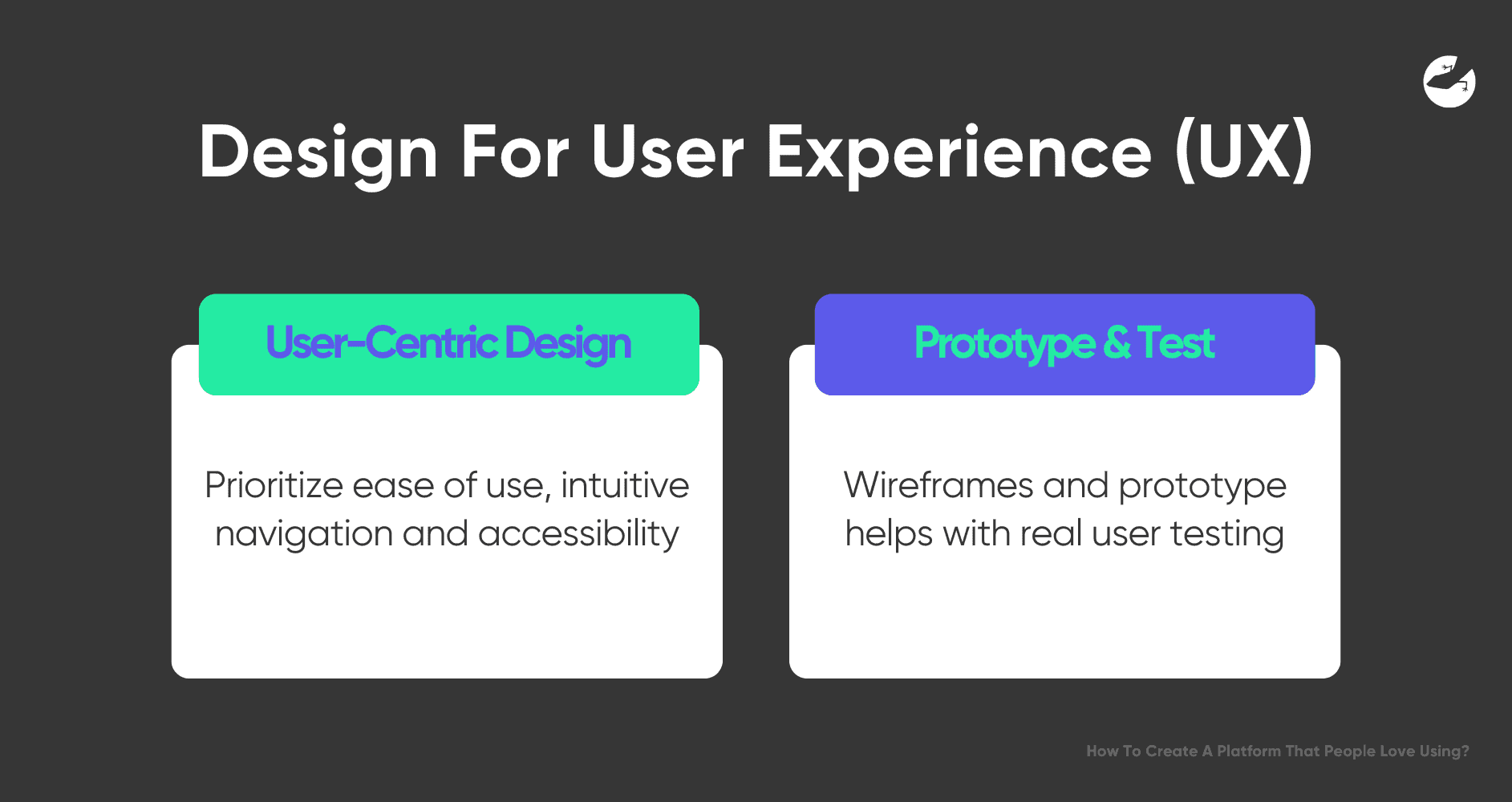 User Experience UX How To Create A Platform That People Love Using