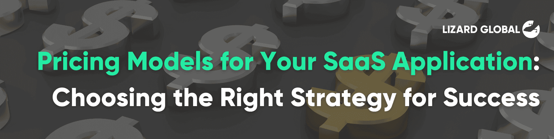 Pricing Models for Your SaaS Application: Choosing the Right Strategy for Success
