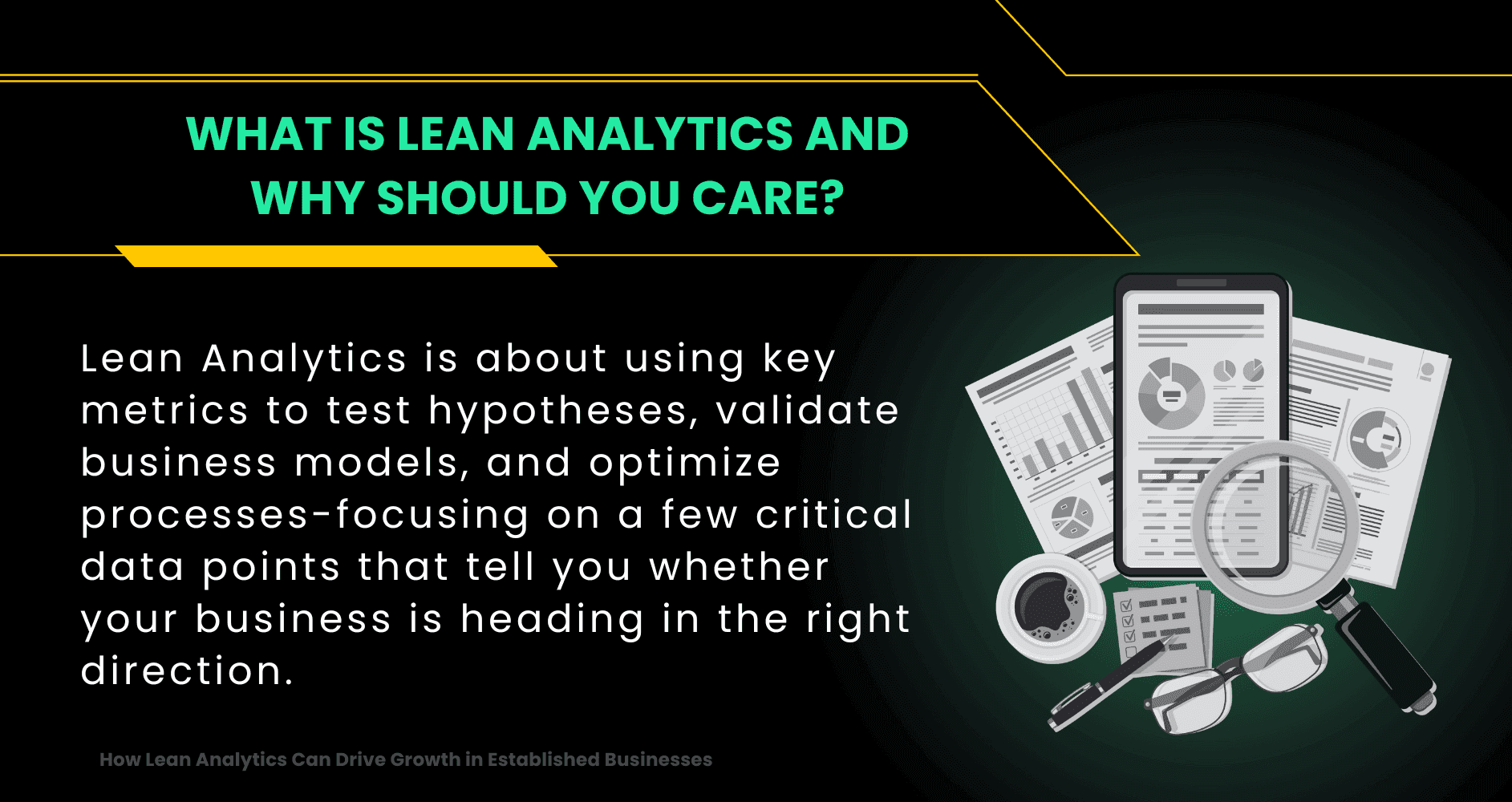 What is Lean Analytics and Why Should You Care_ How Lean Analytics Can Drive Growth in Established Businesses.png