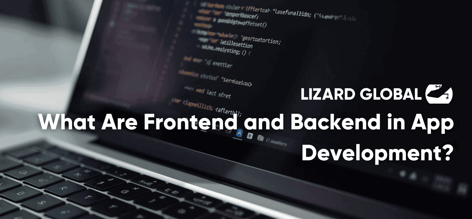 What Are Frontend and Backend in App Development?