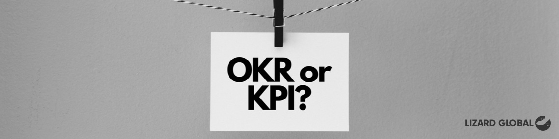 An Insight Into OKRs and KPIs