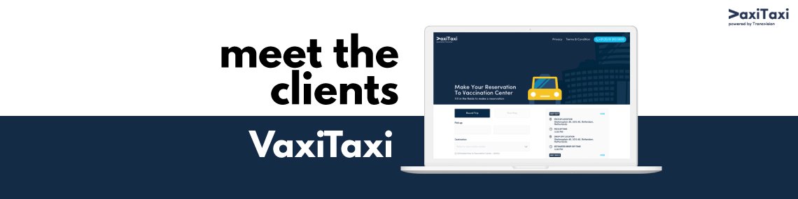 Meet the Clients: VaxiTaxi